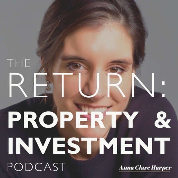 PropTech Myths — The Return Podcast with Anna Harper